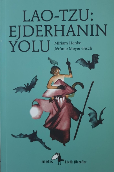 Lao-Tzu - Ejderhanın Yolu